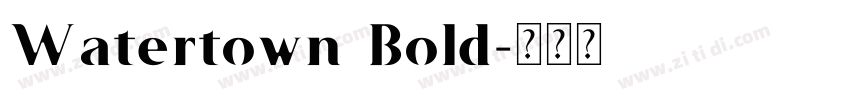 Watertown Bold字体转换